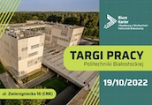 Zbliżają się Targi Pracy Politechniki Białostockiej 2022