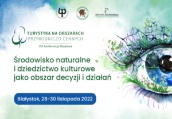 Trwa rejestracja na VIII Konferencję Naukową Turystyka na obszarach przyrodniczo cennych