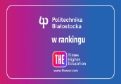 Politechnika Białostocka w prestiżowym rankingu Times Higher  Education 