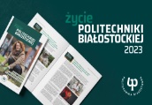 Nowy numer Życia Politechniki Białostockiej