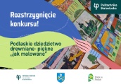 Podlaskie dziedzictwo drewniane- piękne