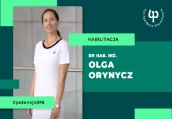 Olga Orynycz ze stopniem doktora habilitowanego