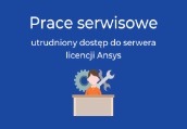 Prace serwisowe w Ansys – 9 czerwca