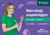 Trwa rekrutacja uzupełniająca na studia stacjonarne I stopnia