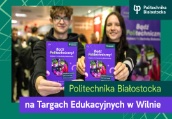 Politechnika Białostocka z ofertą edukacyjną na Targach w Wilnie