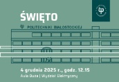 Święto Politechniki Białostockiej 2025 