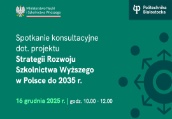 Konsultacje projektu Strategii Rozwoju Szkolnictwa Wyższego