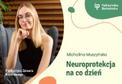 Neuroprotekcja na co dzień