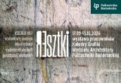 Wystawa pracowników Katedry Grafiki 