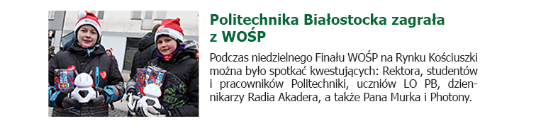 Politechnika Białostocka zagrała z WOŚP