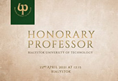 Nowi profesorowie honorowi Politechniki Białostockiej już 22 kwietnia