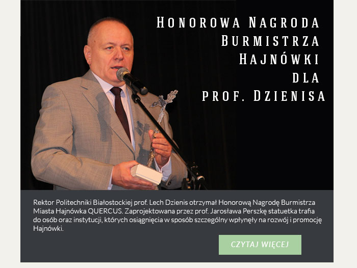Honorowa Nagroda Burmistrza Hajnówki dla prof. Dzienisa
